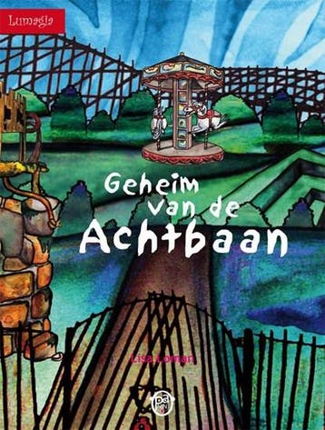 Geheim van de achtbaan | 9789079383030 | L. Loman, Ophalen of Verzenden, Zo goed als nieuw, L. Loman