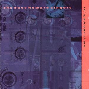 cd - The Dave Howard Singers - Its About Time, Verzenden, Zo goed als nieuw
