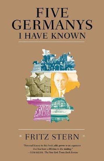 Five Germanys I Have Known - Fritz Stern 9780374530860, Verzenden, Gelezen, Fritz Stern