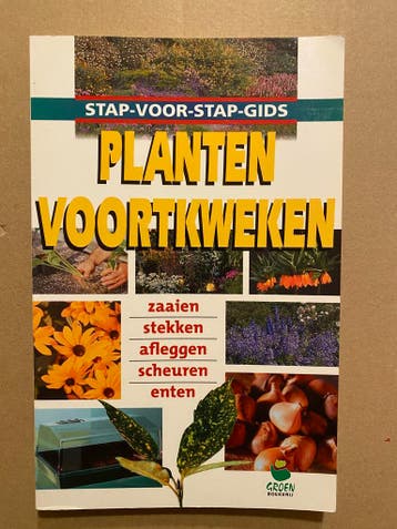 Planten Voortkweken - Stekken - Afleggen - Enten - Oculeren, Boeken, Wonen en Tuinieren, Ophalen of Verzenden, Gelezen, Tuinieren en Tuinplanten