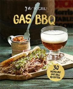 Gas BBQ / Ja, ik gril - Lantaarn Publishers. 9789463546553, Verzenden, Zo goed als nieuw, Lantaarn Publishers.