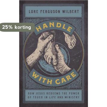 Handle with Care - Lore Ferguson Wilbert 9781535962339, Verzenden, Zo goed als nieuw, Lore Ferguson Wilbert