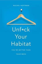 Unf*ck Your Habitat 9781509830206 Rachel Hoffman, Verzenden, Gelezen, Rachel Hoffman