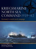 9781472867438 Fleet- Kriegsmarine North Sea Command 1939-42, Verzenden, Nieuw, Lawrence Paterson