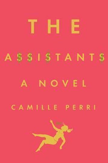 The Assistants - Camille Perri 9780399172540, Verzenden, Gelezen, Camille Perri