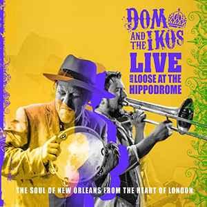 cd - Dom And The Ikos - Live And Loose At The Hippodrome, Verzenden, Nieuw in verpakking