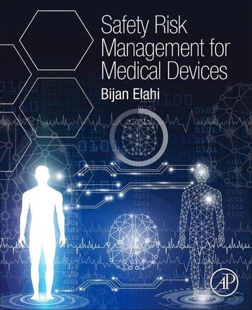 Safety Risk Management for Medical Devices - Bijan Elahi, Verzenden, Gelezen, Bijan Elahi