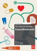 Sdu Wettenverzameling Gezondheidsrecht. Editie 9789012407090, Zo goed als nieuw