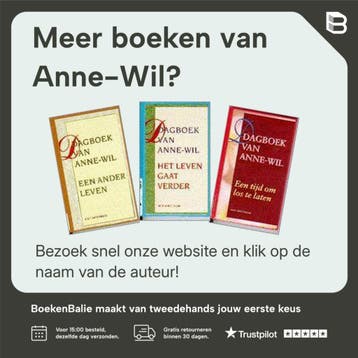 Alles wordt anders / Dagboek van Anne-Wil / 3 9789027432629, Verzenden, Gelezen, Anne-Wil