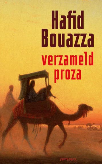 Verzameld Proza | Hafid Bouazza | Nieuw, Ophalen of Verzenden, Nieuw, Hafid Bouazza