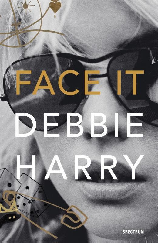 Face It 9789000359165 Debbie Harry, Boeken, Overige Boeken, Zo goed als nieuw, Verzenden