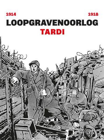 Loopgravenoorlog | Jacques Tardi | Nieuw, Boeken, Ophalen of Verzenden, Nieuw, Jacques Tardi