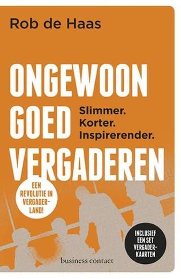 Ongewoon goed vergaderen | 9789047008842 | Rob de Haas, Ophalen of Verzenden, Zo goed als nieuw, Rob de Haas
