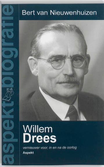 Willem Drees / Aspekt biografie - Bert van Nieuwenhuizen, Verzenden, Gelezen, Bert van Nieuwenhuizen
