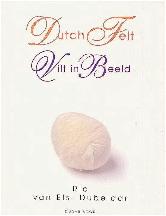 Dutch Felt - Vilt in Beeld 9789090190785, Boeken, Overige Boeken, Gelezen, Verzenden