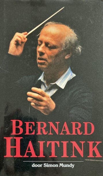 Bernard Haitink - Mundy 9789021838458, Boeken, Verzenden, Zo goed als nieuw, Mundy