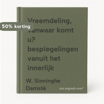 Vreemdeling, vanwaar komt u? bespiegelingen vanuit het, Boeken, Verzenden, Zo goed als nieuw, W. Sinninghe Damsté