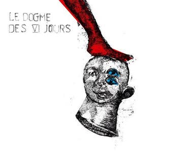 cd - Le Dogme Des VI Jours - Le Dogme Des VI Jours, Verzenden, Zo goed als nieuw