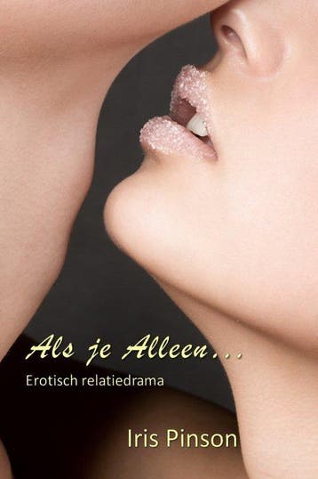 Als Je Alleen... | Iris Pinson | Nieuw, Boeken, Ophalen of Verzenden, Nieuw, Iris Pinson