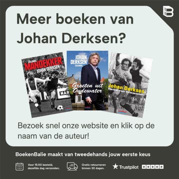 Voetbalcriticaster - Johan Derksen 9789067970952, Verzenden, Zo goed als nieuw, Johan Derksen