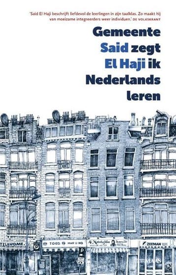 Gemeente zegt ik Nederlands leren | 9789491921711 | Said El, Zo goed als nieuw, Said El Haji