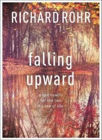Falling Upward 9780281068913 Richard Rohr, Boeken, Verzenden, Gelezen, Richard Rohr