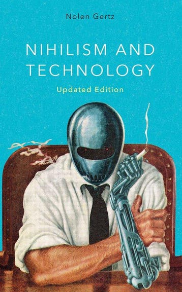 9781538193273 Nihilism and Technology Nolen Gertz, Verzenden, Nieuw, Nolen Gertz
