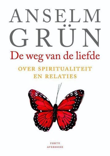De weg van de liefde - Anselm Grün - 9789079956050 - Paperba, Verzenden, Nieuw
