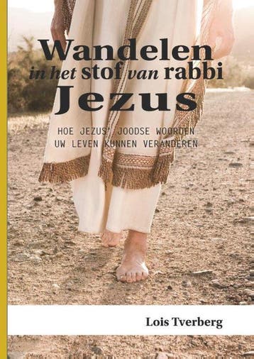 9789081891455 Wandelen in het stof van rabbi Jezus, Verzenden, Nieuw, Lois Tverberg