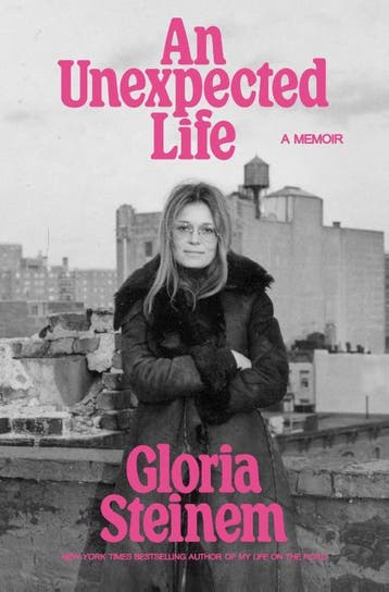 An Unexpected Life | Gloria Steinem | Nieuw, Ophalen of Verzenden, Nieuw, Gloria Steinem