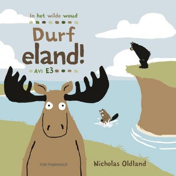 Durf eland! / In het wilde woud - Nicholas Oldland, Verzenden, Zo goed als nieuw, Nicholas Oldland