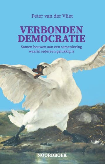Verbonden Democratie | Peter van der Vliet, Boeken, Ophalen of Verzenden, Zo goed als nieuw, Peter van der Vliet
