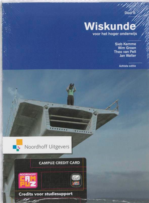 Wiskunde voor het hoger onderwijs Deel B 9789001764401, Boeken, Techniek, Zo goed als nieuw, Verzenden