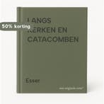 LANGS KERKEN EN CATACOMBEN 9789062838806 Esser, Boeken, Verzenden, Gelezen, Esser