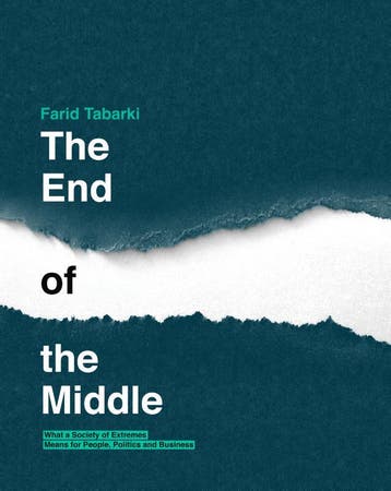 The End Of The Middle | Farid Tabarki | Nieuw, Ophalen of Verzenden, Nieuw, Farid Tabarki