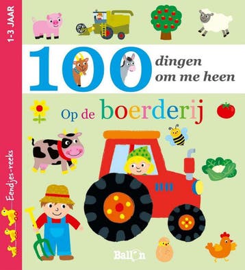 100 dingen om me heen / Boerderij / Eendjes-reeks / 0, Boeken, Verzenden, Gelezen, 100 dingen om me heen
