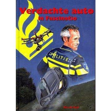 Verdachte auto in fascinatio - Ben de Raaf 9789059522343, Boeken, Verzenden, Gelezen, Ben de Raaf