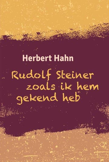 Rudolf Steiner zoals ik hem gekend heb - Hahn, Verzenden, Gelezen