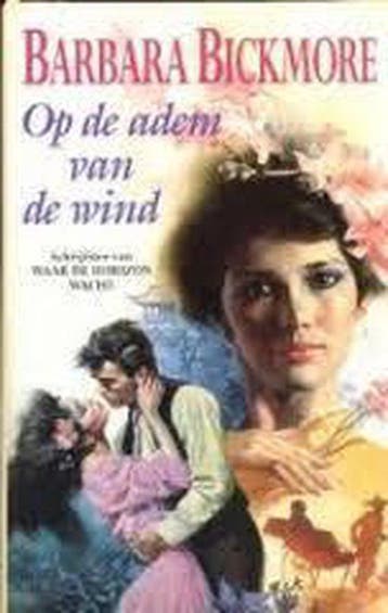 Op de adem van de wind - Bickmore, Boeken, Verzenden, Gelezen
