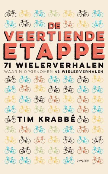 De veertiende etappe - Tim Krabbé 9789044628418, Verzenden, Gelezen, Tim Krabbé