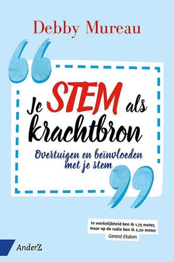 Je stem als krachtbron - Debby Mureau 9789462960404, Verzenden, Zo goed als nieuw, Debby Mureau