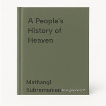 A Peoples History of Heaven - Mathangi Subramanian, Verzenden, Gelezen, Mathangi Subramanian