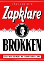 Zapklare brokken | 9789078263036 | DIJK, Hans van, Zo goed als nieuw, DIJK, Hans van