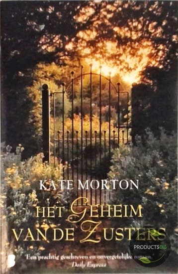 Het geheim van de zusters 9789022564158 Kate Morton, Verzenden, Zo goed als nieuw, Kate Morton