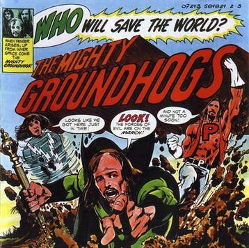 cd - Groundhogs - Who Will Save The World? The Mighty Gro..., Verzenden, Zo goed als nieuw