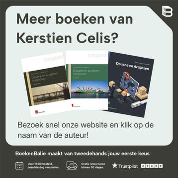 Douane, accijnzen en btw / Logistieke handboeken, Boeken, Verzenden, Gelezen, Kerstien Celis