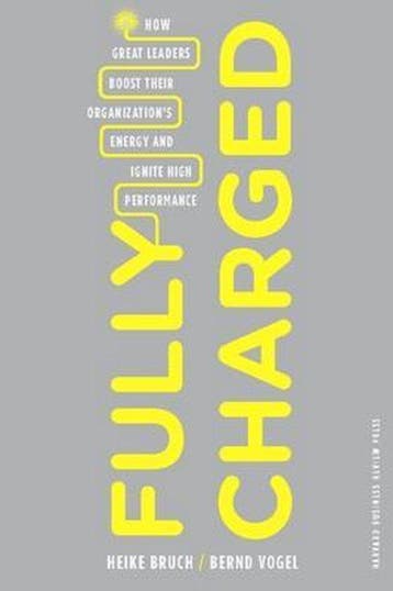Fully Charged - Heike Bruch 9781422129036, Verzenden, Gelezen, Heike Bruch