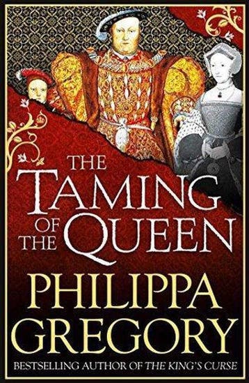 The Taming of the Queen - Philippa Gregory 9781471132988, Verzenden, Zo goed als nieuw, Philippa Gregory