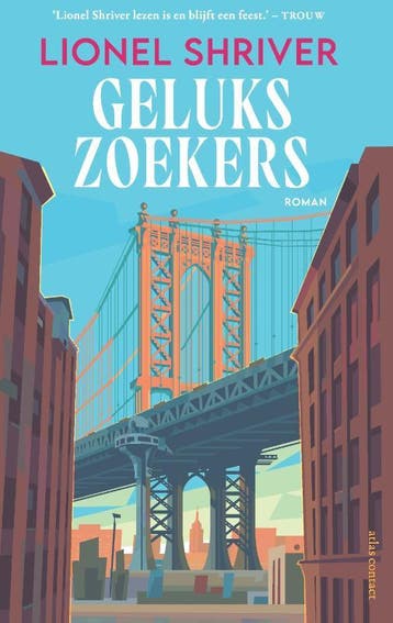 Gelukszoekers | Lionel Shriver | Nieuw, Ophalen of Verzenden, Nieuw, Lionel Shriver