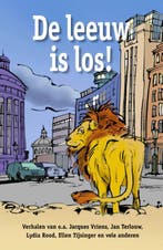 De leeuw is los! 9789085160779, Verzenden, Gelezen